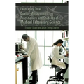 Laboratory Total Quality Management for Practitioners and Students of Medical Laboratory Science