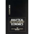 Analytical Development Economics: The Less Developed Economy Revisited
