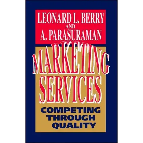 Marketing Services: Competing Through Quality