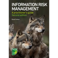 Information Risk Management: A Practitioner's Guide - Second Edition
