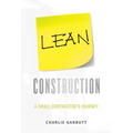Lean Construction: A Small Contractor's Journey