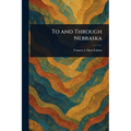 To and Through Nebraska