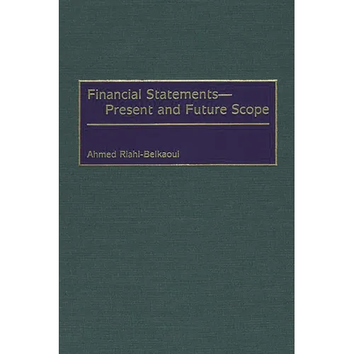 Financial Statements -- Present and Future Scope