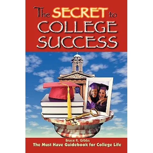 The Secret to College Success