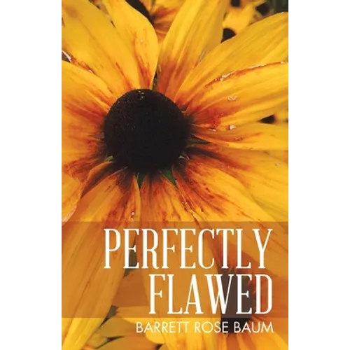 Perfectly Flawed