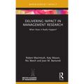Delivering Impact in Management Research: When Does It Really Happen?