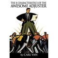 The 8 Characteristics of the Awesome Adjuster