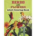 Birds And Flowers Adults Coloring Book: A Coloring Pages for Adults Relaxation Bird & Flowers