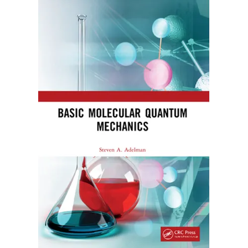 Basic Molecular Quantum Mechanics