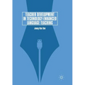 Teacher Development in Technology-Enhanced Language Teaching