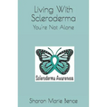 Living with Scleroderma