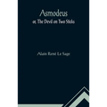 Asmodeus; or, The Devil on Two Sticks