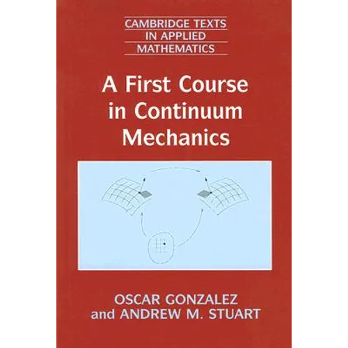 A First Course in Continuum Mechanics