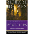 Footsteps: Footsteps: Adventures of a Romantic Biographer