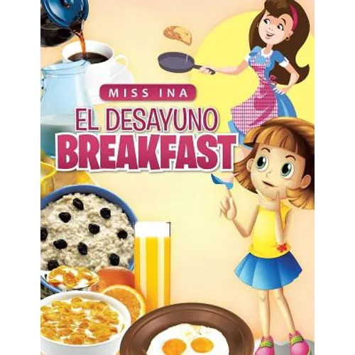 El Desayuno Breakfast