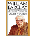 William Barclay: A Personal Memoir