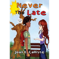 Never Too Late