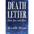 Death Letter: God, Sex, and War