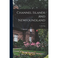 Channel Islands and Newfoundland