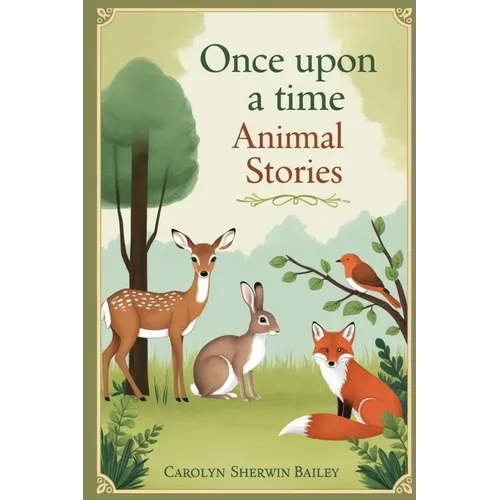 Once Upon a Time Animal Stories