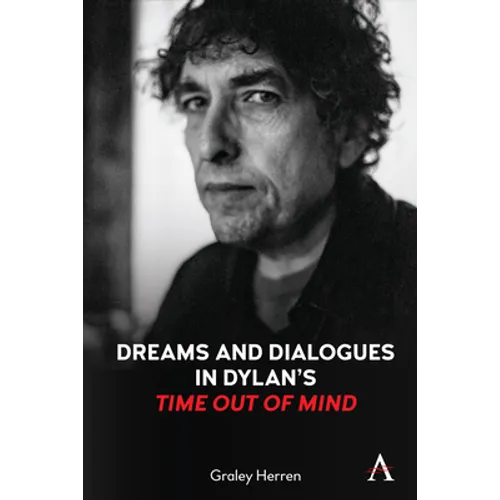 Dreams and Dialogues in Dylan's Time Out of Mind