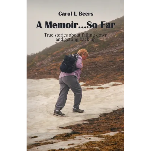 A Memoir...So Far