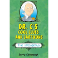 Dr. C's Cool Clues and Cartoons: The Presidents