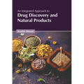 An Integrated Approach to Drug Discovery and Natural Products