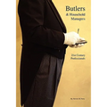 Butlers & Household Managers: 21st Century Professionals