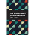The Adventures of Huckleberry Finn
