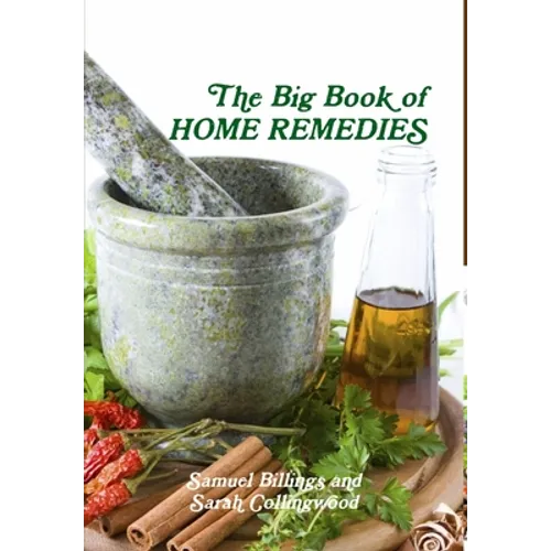 The Big Book of Home Remedies