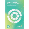 PRINCE2 Project Management in Action: Project management in real term