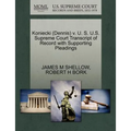 Koniecki (Dennis) V. U. S. U.S. Supreme Court Transcript of Record with Supporting Pleadings