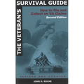 The Veteran's Survival Guide: How to File and Collect on Va Claims, Second Edition