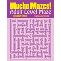 Mucho Mazes! Adult Level Maze Activity Book