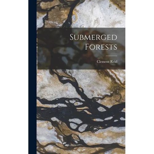 Submerged Forests