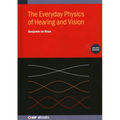 The Everyday Physics of Hearing and Vision (Second Edition)