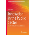 Innovation in the Public Sector: Smarter States, Services and Citizens