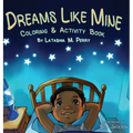 Dreams Like Mine