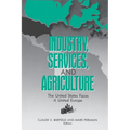 Industry, Services, and Agriculture: The United States Faces a United Europe