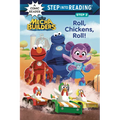 Roll, Chickens, Roll! (Sesame Street Mecha Builders)