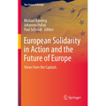 European Solidarity in Action and the Future of Europe: Views from the Capitals