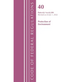 Code of Federal Regulations, Title 40 Protection of the Environment 63.1-63.599, Revised as of July 1, 2022