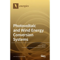 Photovoltaic and Wind Energy Conversion Systems