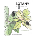 Botany in 8 Lessons; Student Text