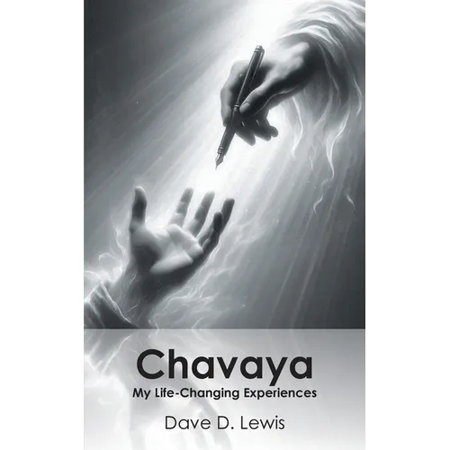 Chavaya: My Life-Changing Experiences