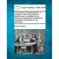 The science of jurisprudence: a treatise in which the growth of positive law is unfolded by the historical method and its elements classified and de