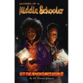 Mysteries of a Middle Schooler: Let the Adventures Begin