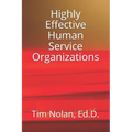 Highly Effective Human Service Organizations