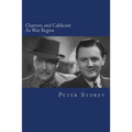 Charters and Caldicott: As War Begins